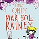 Greenwillow Books Only Only Marisol Rainey