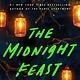 William Morrow The Midnight Feast: A Novel