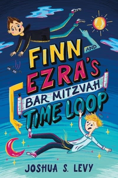 Katherine Tegen Books Finn and Ezra's Bar Mitzvah Time Loop