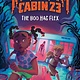 Balzer + Bray Tales from Cabin 23: The Boo Hag Flex