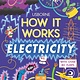 Usborne How It Works: Electricity