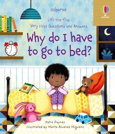 Usborne Very First Questions and Answers Why do I have to go to bed?
