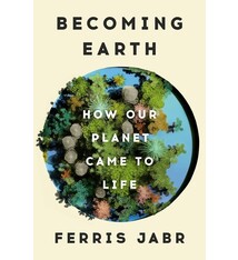 Random House Becoming Earth: How Our Planet Came to Life