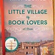 Ballantine Books The Little Village of Book Lovers: A Novel