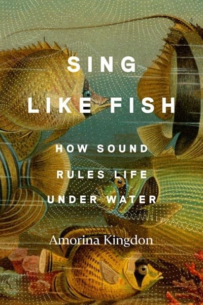 Crown Sing Like Fish: How Sound Rules Life Under Water