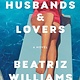 Ballantine Books Husbands & Lovers: A Novel