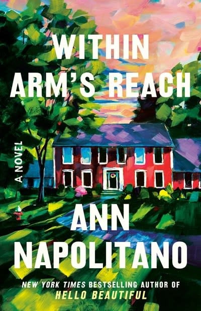 Dial Press Trade Paperback Within Arm's Reach: A Novel