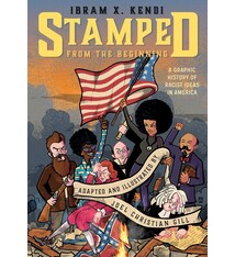Stamped from the Beginning: A Graphic History of Racist Ideas in America