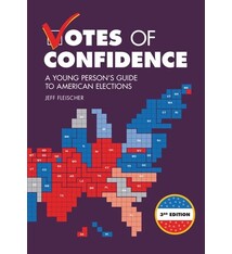 Votes of Confidence, 3rd Edition: A Young Person's Guide to American Elections