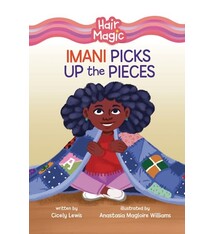 Imani Picks Up the Pieces