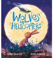 Wolves in Helicopters