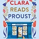 Gallic Books Clara Reads Proust