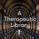 The School of Life A Therapeutic Library: 100 essential books that teach fulfilment, calm and well-being