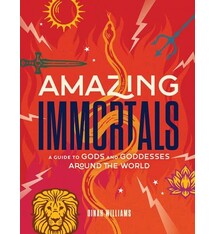 Abrams Books for Young Readers Amazing Immortals: A Guide to Gods and Goddesses Around the World