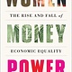 Abrams Press Women Money Power: The Rise and Fall of Economic Equality