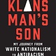 Abrams Press The Klansman’s Son: My Journey from White Nationalism to Antiracism; A Memoir