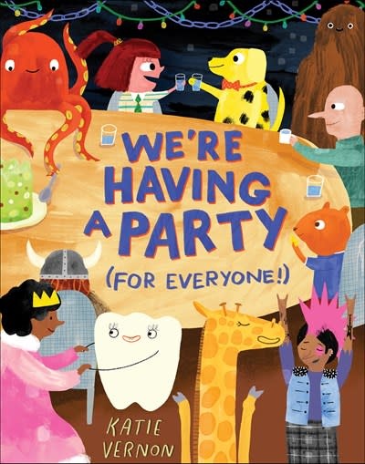 Abrams Books for Young Readers We're Having a Party (for Everyone!): A Picture Book