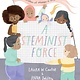 Familius A Steminist Force: A STEM Picture Book for Girls