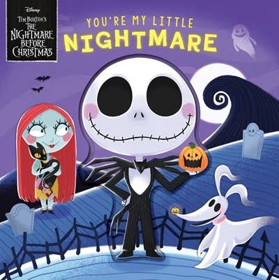 Printers Row Disney Tim Burton's The Nightmare Before Christmas: You're My Little Nightmare