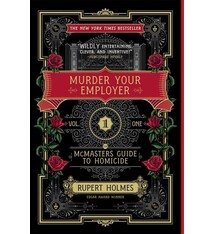 Avid Reader Press / Simon & Schuster Murder Your Employer: The McMasters Guide to Homicide