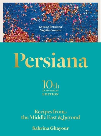 Persiana: Recipes from the Middle East & beyond