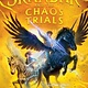 Simon & Schuster Books for Young Readers Skandar and the Chaos Trials