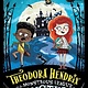 Simon & Schuster Books for Young Readers Theodora Hendrix and the Monstrous League of Monsters