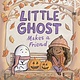 Simon & Schuster/Paula Wiseman Books Little Ghost Makes a Friend