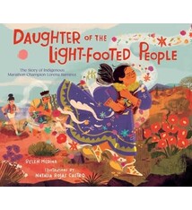 Atheneum Books for Young Readers Daughter of the Light-Footed People: The Story of Indigenous Marathon Champion Lorena Ramirez