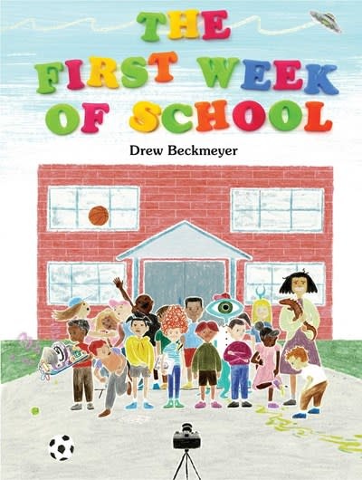 Atheneum Books for Young Readers The First Week of School