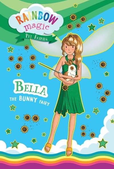 Silver Dolphin Books Rainbow Magic Pet Fairies Book #2: Bella the Bunny Fairy