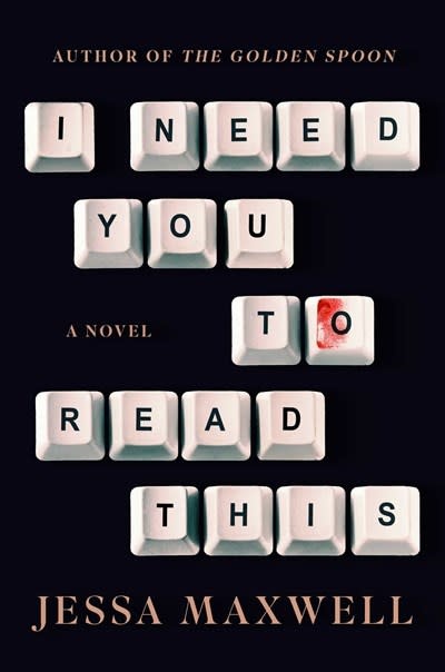 Atria Books I Need You to Read This: A Novel
