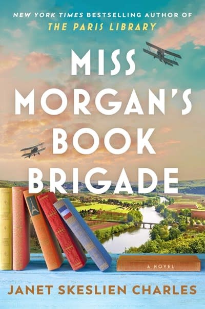 Atria Books Miss Morgan's Book Brigade: A Novel