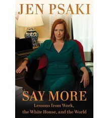 Scribner Say More: Lessons from Work, the White House, and the World