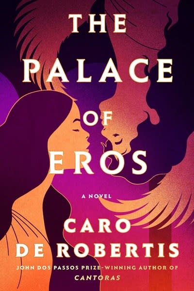 Atria Books The Palace of Eros: A Novel