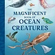 Weldon Owen The Magnificent Book of Ocean Creatures