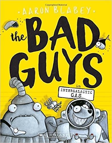 Scholastic Paperbacks The Bad Guys #5 Intergalactic Gas