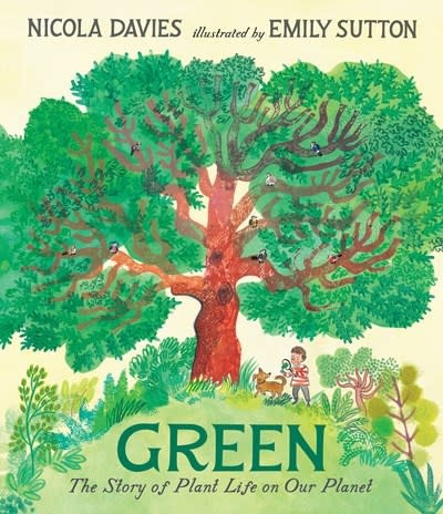 Candlewick Green: The Story of Plant Life on Our Planet