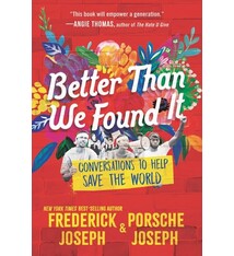 Candlewick Better Than We Found It: Conversations to Help Save the World