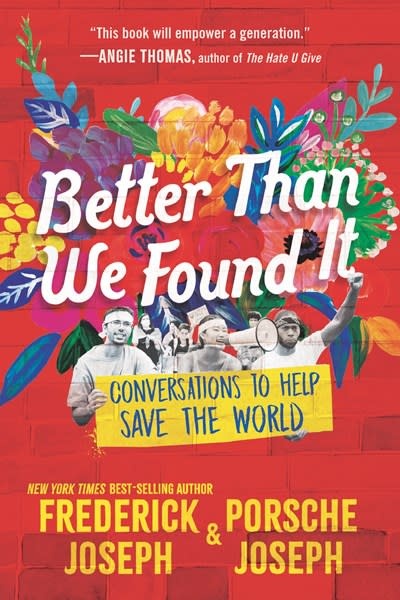 Candlewick Better Than We Found It: Conversations to Help Save the World