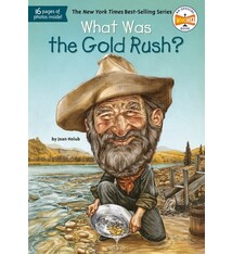 Who Is...?  What Was the Gold Rush?