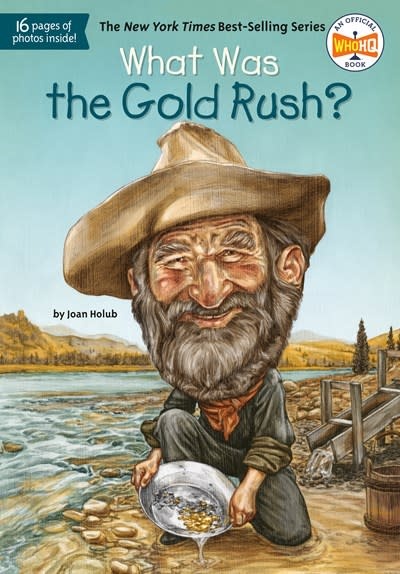 Who Is...?  What Was the Gold Rush?