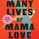 Simon & Schuster The Many Lives of Mama Love (Oprah's Book Club): A Memoir of Lying, Stealing, Writing, and Healing