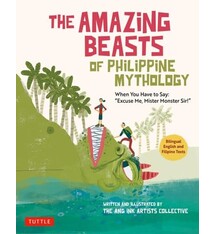 Tuttle Publishing The Amazing Beasts of Philippine Mythology: When You Have to Say: Excuse Me Mister Monster Sir! (Bilingual English and Filipino Texts)