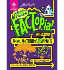 Britannica Books Science FACTopia!: Follow the trail of 400 STEM-tastic facts