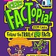 Britannica Books Science FACTopia!: Follow the trail of 400 STEM-tastic facts