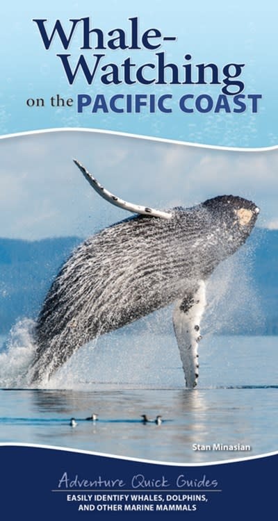 Adventure Publications Whale-Watching on the Pacific Coast: Easily Identify Whales, Dolphins, and Other Marine Mammals