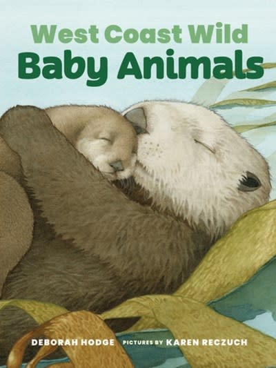 Groundwood Books West Coast Wild Baby Animals