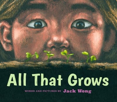 Groundwood Books All That Grows