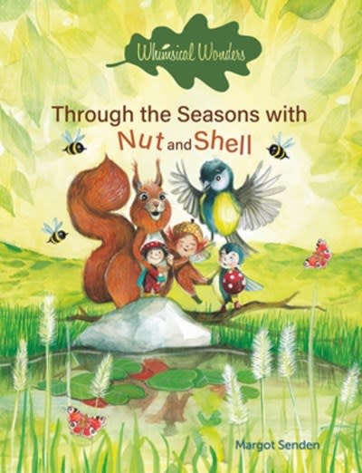 Clavis Whimsical Wonders. Through the Seasons with Nut and Shell